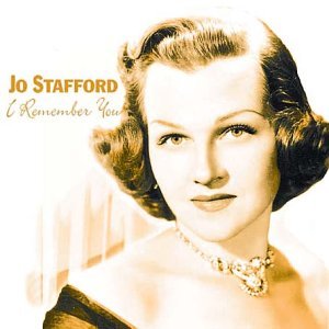 Jo Stafford/I Remember You