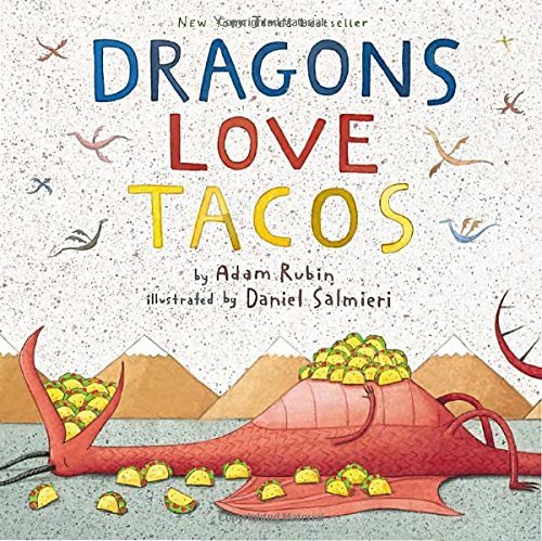 Adam Rubin/Dragons Love Tacos