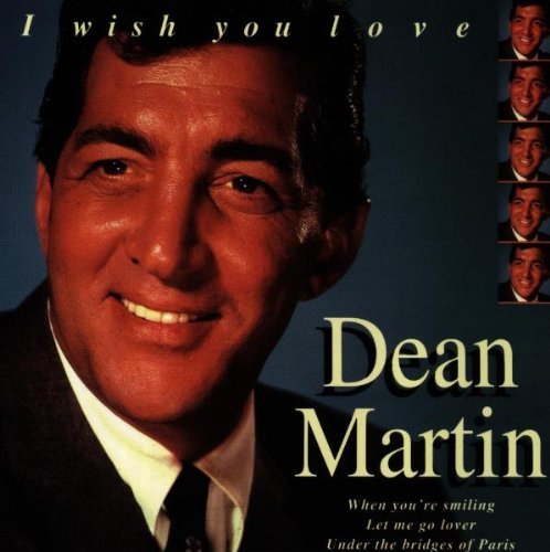 Dean Martin/I Wish You Love@Import-Nld