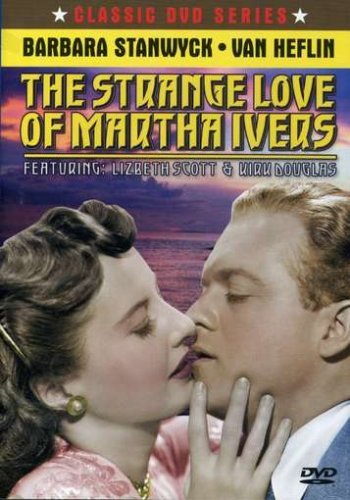 Strange Love Of Martha Ivers/Stanwyck/Heflin/Douglas@Nr