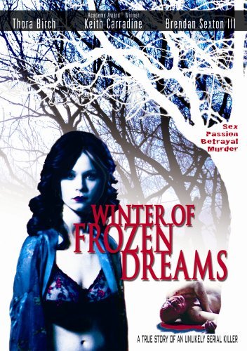 Winter Of Frozen Dreams/Birch/Carradine/Sexton@Nr