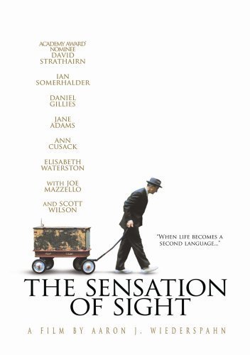 Sensation Of Sight/Strathairn/Somerhalder/Gillies@Nr