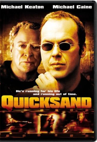 Quicksand/Keaton/Caine@Clr/Ws@R