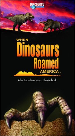 When Dinosaurs Roamed America/When Dinosaurs Roamed America@Clr@Nr