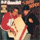 Dj Jazzy Jeff & Fresh Prince/Rock The House