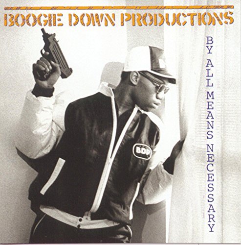 Boogie Down Productions/By All Means Necessary