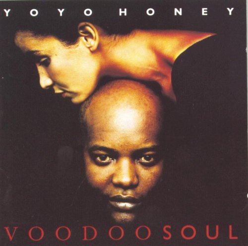 Yo Yo Honey/Voodoo Soul