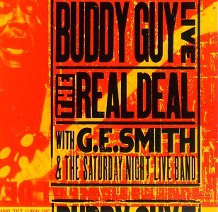 Guy Buddy Live The Real Deal Feat. G.E. Smith Saturday Night Live Band 