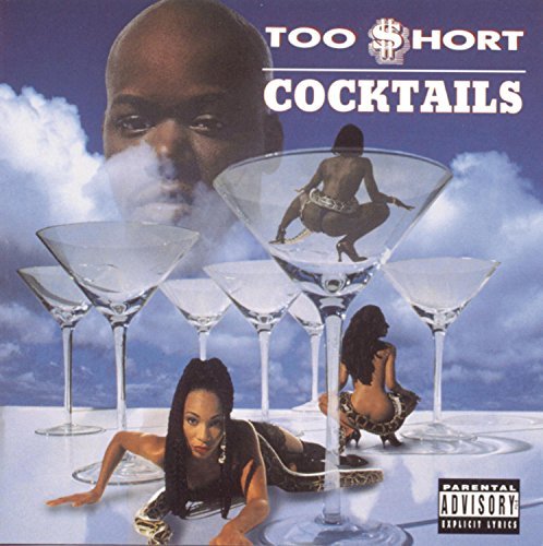 Too Short Cocktails Explicit Version 