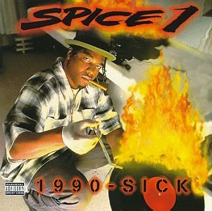 Spice 1 1990 Sick Explicit Version 