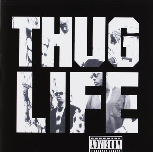 Thug Life Vol. 1 Thug Life Explicit Version 