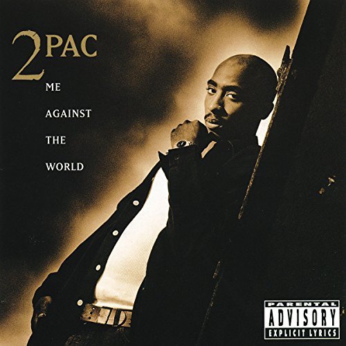 2pac/Me Against The World@Explicit Version