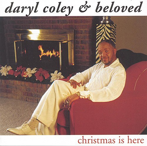 Daryl Coley/Christmas Is Here@Feat. Beloved