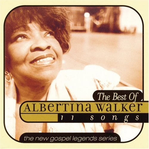 Albertina Walker/Best Of Albertina Walker