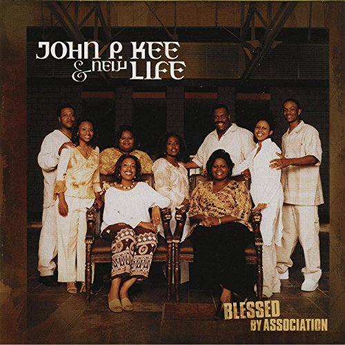 The New Life Community Choir/Blessed By Association