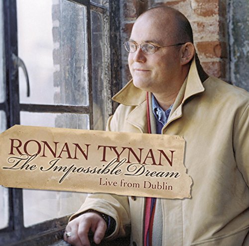 Ronan Tynan/Impossible Dream