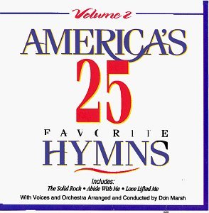 America's 25 Favorite Vol. 2 Hymns America's 25 Favorite 