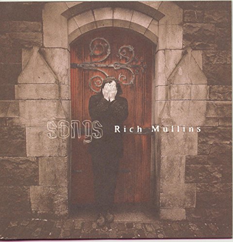 Rich Mullins Songs 