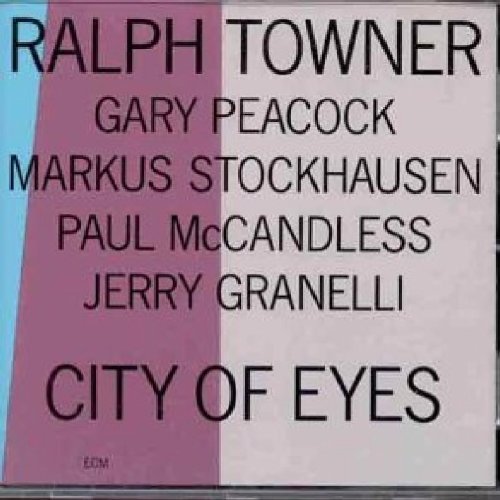 Ralph Towner/City Of Eyes