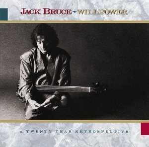 Jack Bruce/Willpower-Twenty Year Retrospe