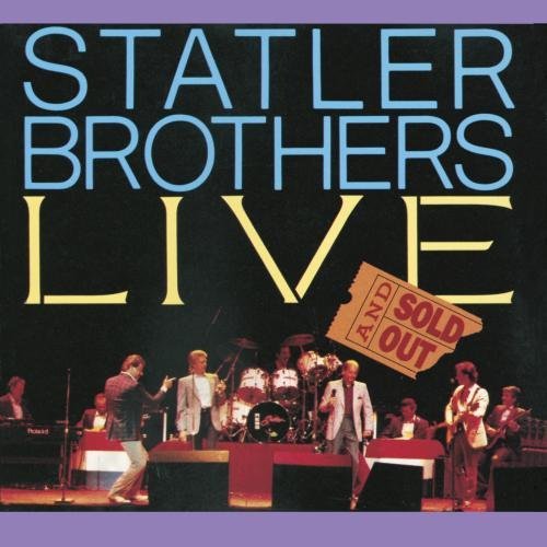 Statler Brothers Live & Sold Out 