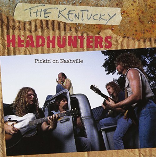 Kentucky Headhunters Pickin' On Nashville 