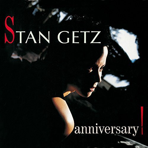 Stan Getz Anniversary! 