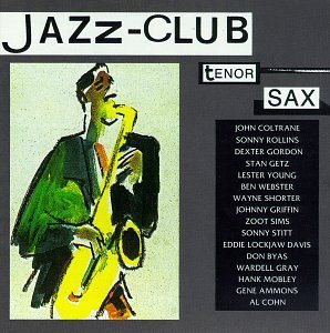 Jazz-Club/Tenor Sax@Shorter/Coltrane/Stitt@Jazz-Club