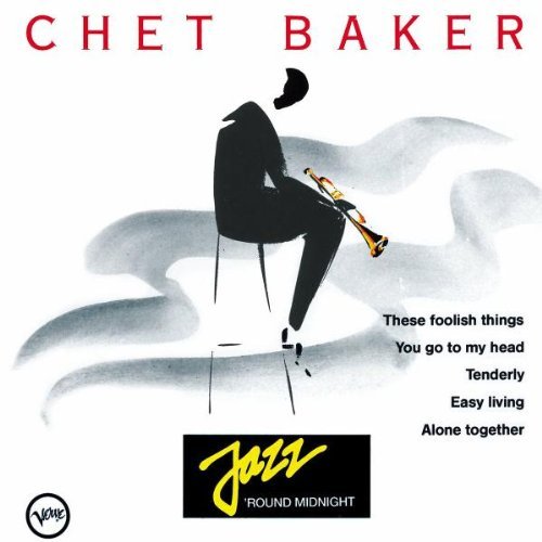 Chet Baker Jazz 'round Midnight 
