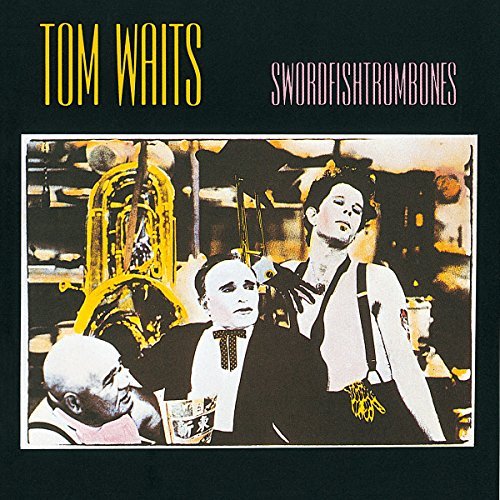 Tom Waits Swordfishtrombones 