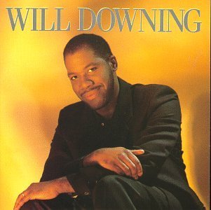 Will Downing/Will Downing