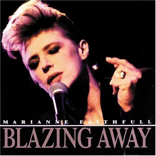Marianne Faithfull/Blazing Away-Live