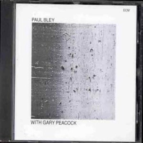 Paul Bley/With Gary Peacock
