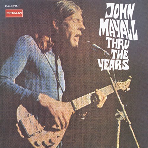 John Mayall/Thru The Years