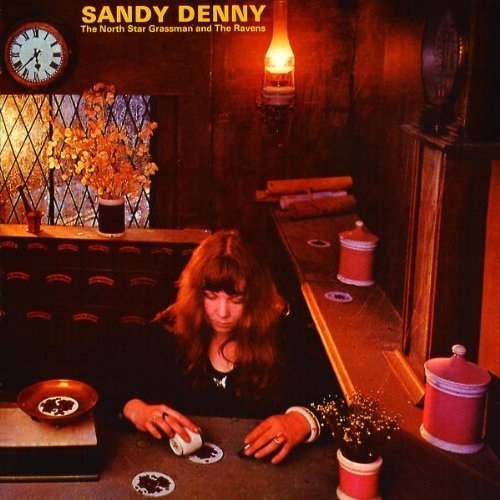Sandy Denny/North Star Grassman & Ravens