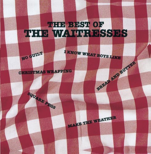 Waitresses/Best Of Waitresses