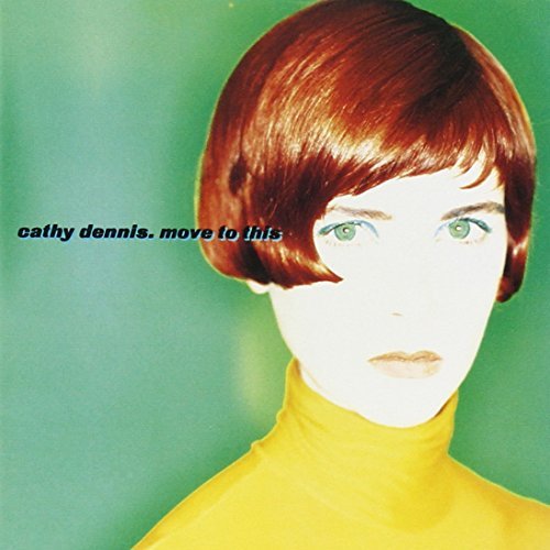 Cathy Dennis Move To This 