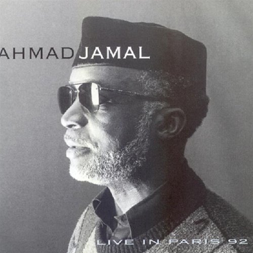 Ahmad Jamal Live In Paris '92 