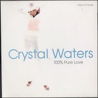 Crystal Waters/100% Pure Love