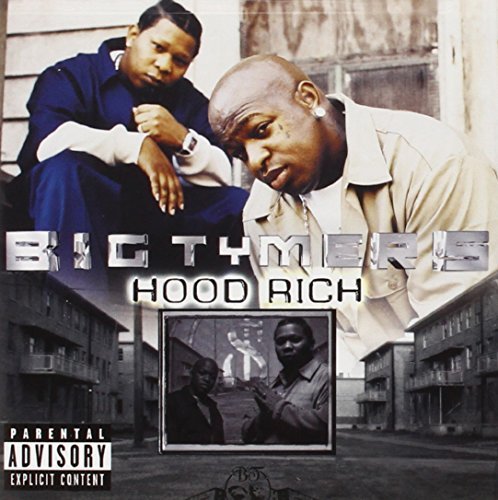 Big Tymers/Hood Rich@Explicit Version