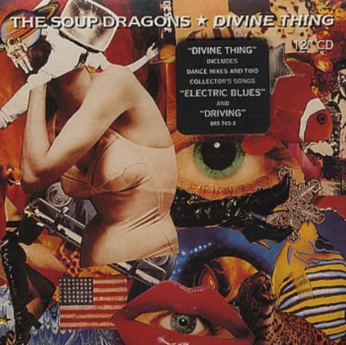 Soup Dragons/Divine Thing