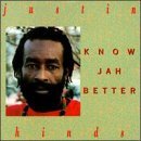 Justin Hinds/Know Jah Better