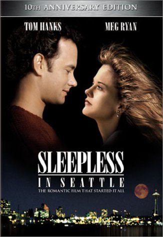 Sleepless In Seattle/Hanks/Ryan/Pullman/Mallinger@Clr/Ws@Pg/10th Anniv Ed