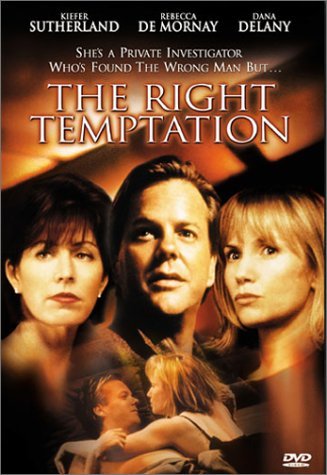 Right Temptation/Sutherland/De Mornay/Delany@Clr/Cc/5.1/Ws/Mult Sub@R