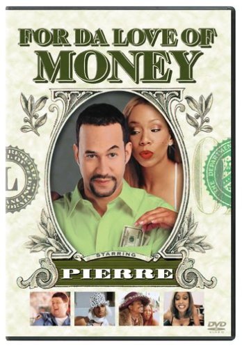 For Da Love Of Money/Pierre/Kemp@Ws@Pierre/Kemp