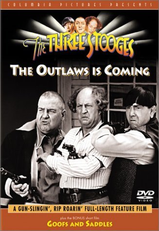 Outlaws Is Coming/Three Stooges@Bw/Fra Dub/Fra-Spa Sub@Nr