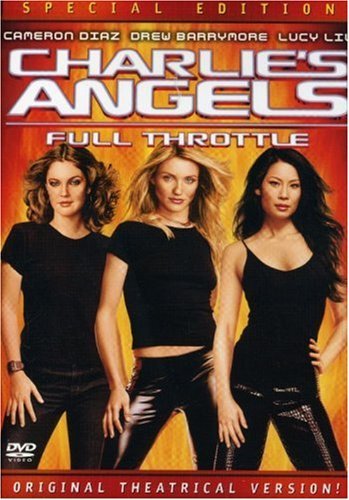 Charlie's Angels-Full Throttle/Barrymore/Diaz/Liu/Mac/Theroux@Clr@Pg13