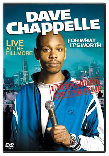 Dave Chappelle/For What It's Worth@Clr@Nr/Uncensored