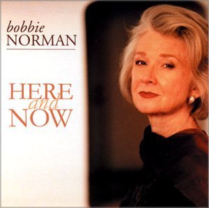 Bobbie Norman/Here & Now