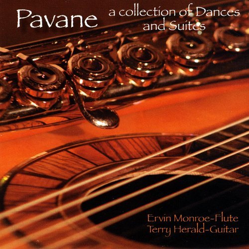 Ervin & Terry Herald Monroe/Pavane: A Collection Of Dances